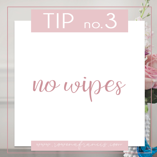 no wipes